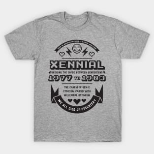 Xennial T-Shirt
